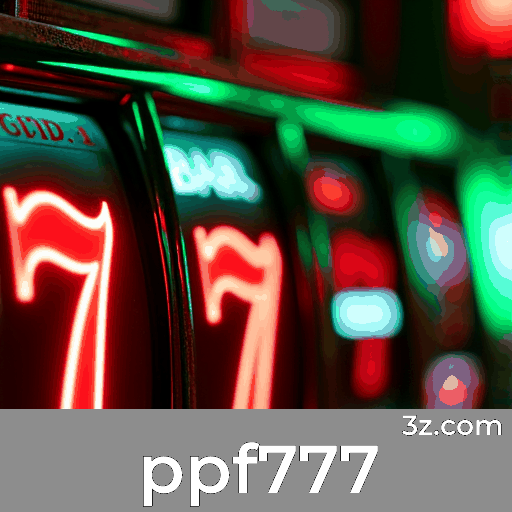 ppf777: Experiência de Cassino Real e Profissional